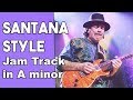 Carlos Santana Style backing Track in Am