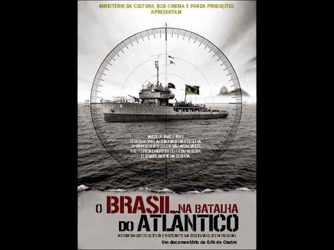 O Brasil Na Batalha do Atlântico