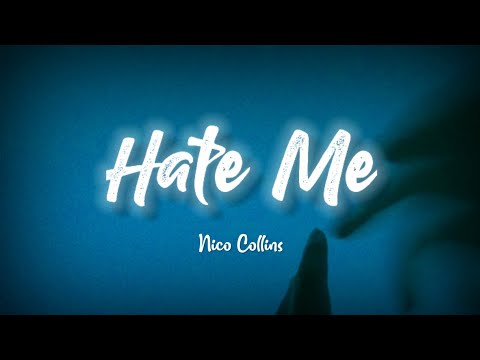 Nico Collins - Hate me