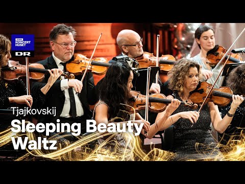 Sleeping Beauty Waltz // Danish National Symphony Orchestra (LIVE)