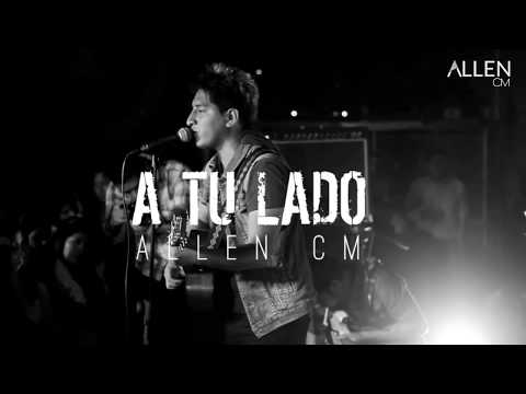 A Tu Lado - Allen CM (Video Oficial)
