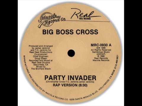 Big Boss Cross - Party Invader (Macola-1986)