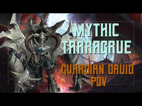 Mythic Tarragrue Guardian Druid | Sanctum of Domination Raid
