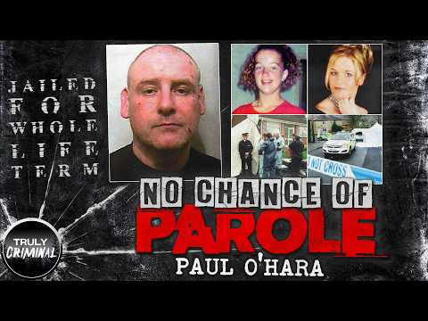 No Chance Of Parole: Paul O'Hara