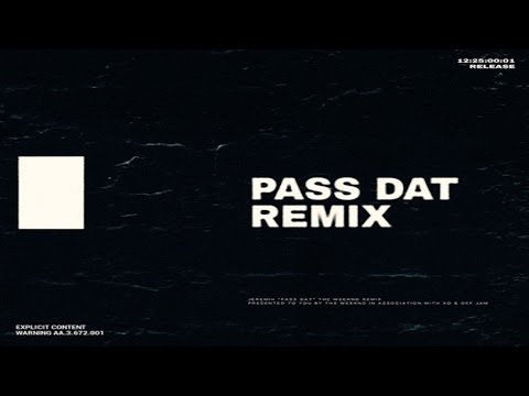 The Weeknd - Pass Dat (Remix)