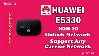 How to Unlock Huawei E5330 Modem