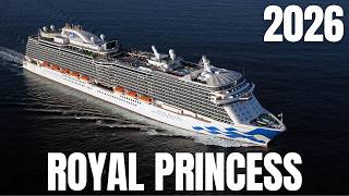 Royal Princess 2026 🚢 | Full Cruise Ship Tour & Honest Review | Princess Cruises
