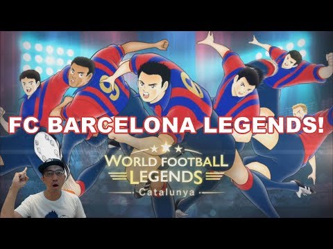 Captain Tsubasa Dream Team WORLD FOOTBALL LEGENDS CATALUNYA PREVIEW! キャプテン翼 足球小將