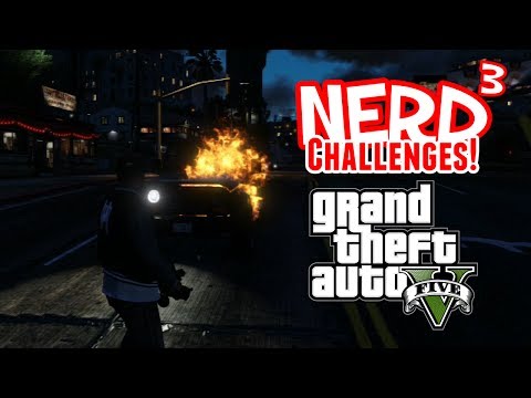 Nerd³ Challenges! Fire Fight - GTA V