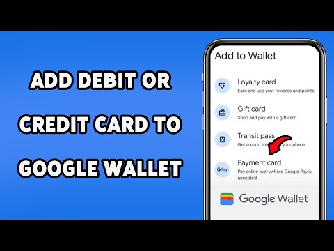 How To Add Debit Or Credit Card To Google Wallet 2025 | Securely Link Your Card For Easy Payments