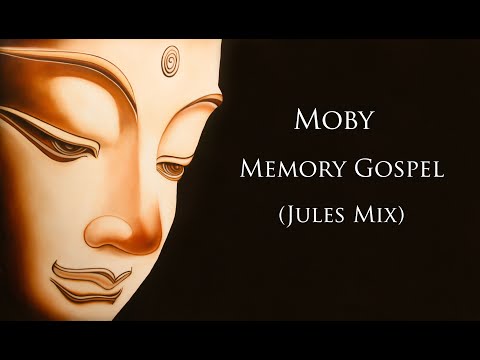 Moby – Memory Gospel (Jules Mix)