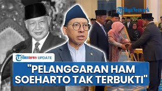 Fadli Zon Jawab Polemik Soeharto Dicap Tak Pantas Dapat Gelar Pahlawan: Tak Terbukti Langgar HAM