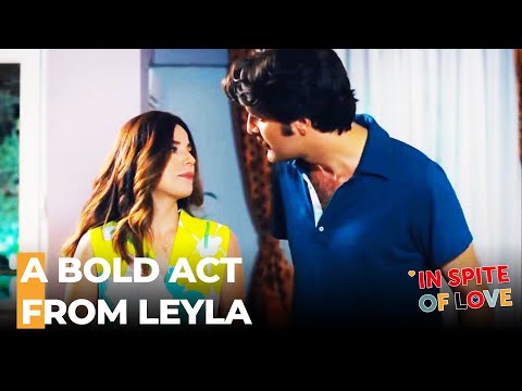 Leyla's Efforts To Prevent Toprak - In Spite Of Love Episode 21
