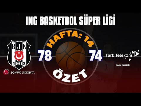 BSL 14. Hafta Özet | Beşiktaş Sompo Sigorta 78-74 Türk Telekom
