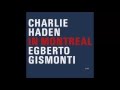 Frevo - Egberto Gismonti Charlie Haden