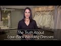 The Truth About Low Back Wedding Dresses