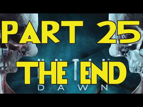 Until Dawn pt.25 | THE END!