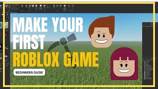 How To Make A Roblox Game - Complete Beginners Guide