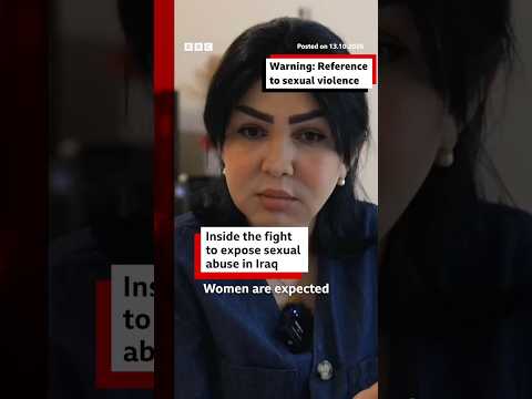 Inside the fight to expose sexual abuse in Iraq. #Baghdad #Iraq #BBCNews