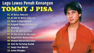 Download lagu Kompilasi Lagu Terbaik Tommy J Pisa Full Album 2026 mp3