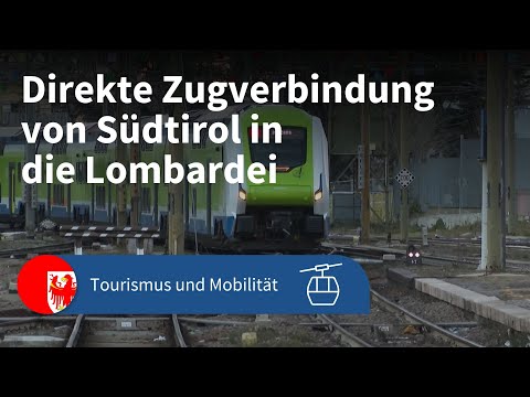 Direkte Zugverbindung von Südtirol in die Lombardei