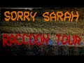 Raccoon Tour - Sorry Sarah (OFFICIAL AUDIO)