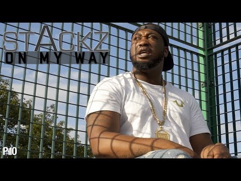P110 - Stackz - On My Way [Music Video]
