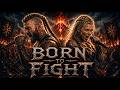 Ragalor Ft Laga BORN TO FIGHT Epic Viking Rap Viking Song Viking Duet