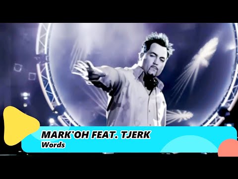 Mark'Oh Feat. Tjerk – Words