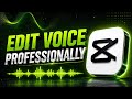 Capcut Voice Editing Tutorial How To Edit Voice In Capcut 2025 Audio Editing For YouTube Videos