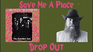 Beasts Of Bourbon - Drop Out + Save Me A Place reaction commentary - Swamp Rock