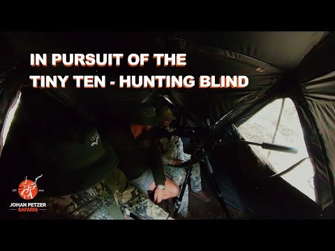 In Pursuit of the Tiny Ten - Hunting Blind