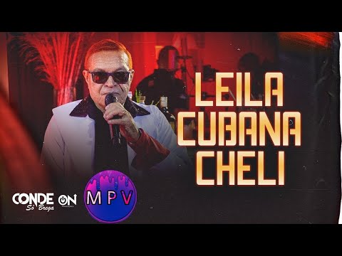 POT POURRI: LEILA / CUBANA / CHELI - Conde Só Brega | DVD Livre Pra Voar (MPV)