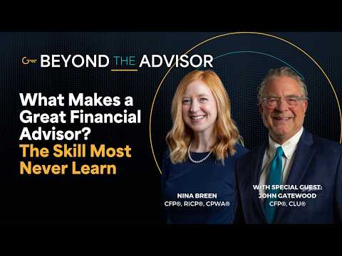 What Makes a Great Financial Advisor? The Skill Most Never Learn | Beyond the Advisor