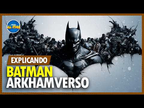 RESUMO DA SAGA: BATMAN ARKHAM (Arkhamverso) | Toda a Cronologia da Franquia (Jogos, HQs, Livro)