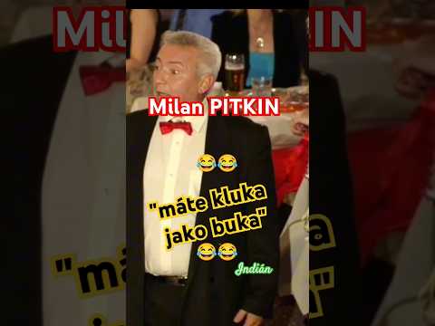 Milan Pitkin : Máte kluka jako buka ???????????? #vtip #indianfanda #funny #humor #shorts