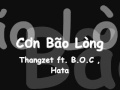Cơn Bão Lòng - Thangzet ft. B.O.C, Hata 