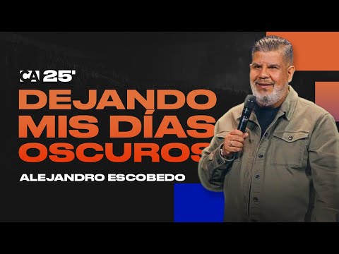 Leaving My Dark Days | Alejandro Escobedo | Aliento 2025 Conference