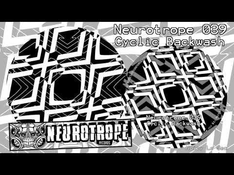 "Noizy Le Sec" - Cyclic Backwash - NEUROTROPE records 039