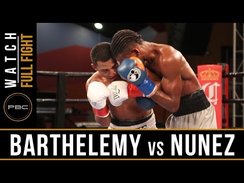 Barthelemy vs Nunez FULL FIGHT: September 13, 2016 - PBC on FS1