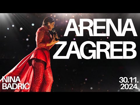 NINA BADRIĆ - ARENA ZAGREB 2024./ Turneja “Moji Ljudi” (1. DIO)