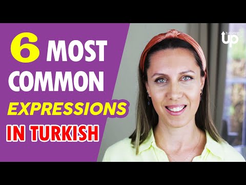 6 MOST COMMON DAILY EXPRESSIONS | EASY TURKISH LESSONS WITH UP TUTORING | LEARN TURKISH LANGUAGE