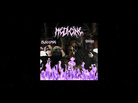 blaccros ft. seenz "medicine"
