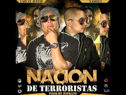 Faze El Jinete Ft. Naoriel - Nacion De Terroristas [Music Video]