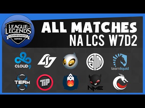 NA LCS W7D2 All Matches | NME vs GV - C9 vs DIG - TSM vs TL - TIP vs T8 - CLG vs TDK