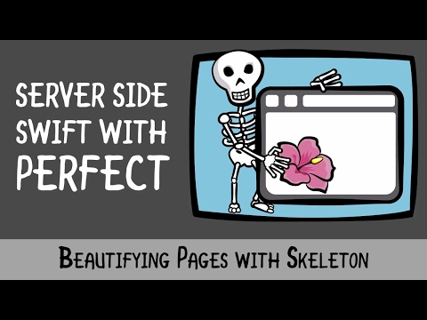 Server Side Swift 3 with Perfect Beautifying Pages with Skeleton raywenderlich com