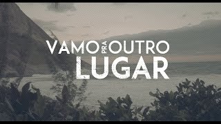 Amanajé - Outro Lugar (Lyric Video)