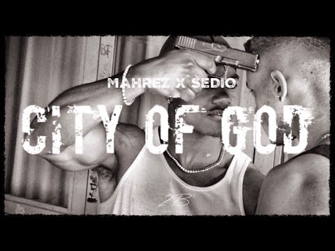 MAHREZ feat. SEDIO - CITY OF GOD  (Official Video)