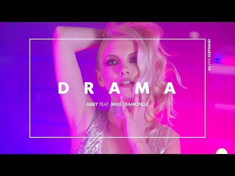ABBY feat. Mike Diamondz - DRAMA (Official Video)