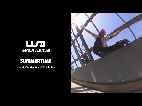 Tomek Przybylik - SUMMERTIME - USD Skates